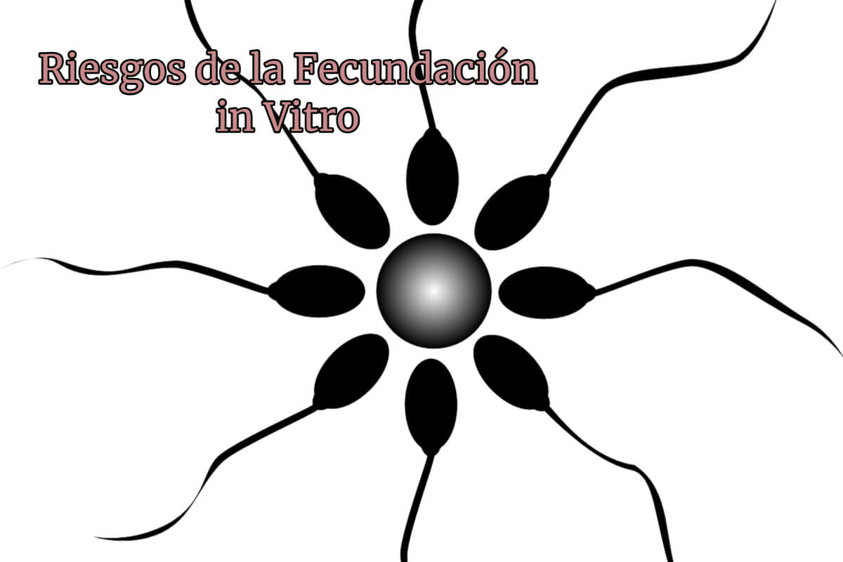 riesgos de la fecundación in vitro